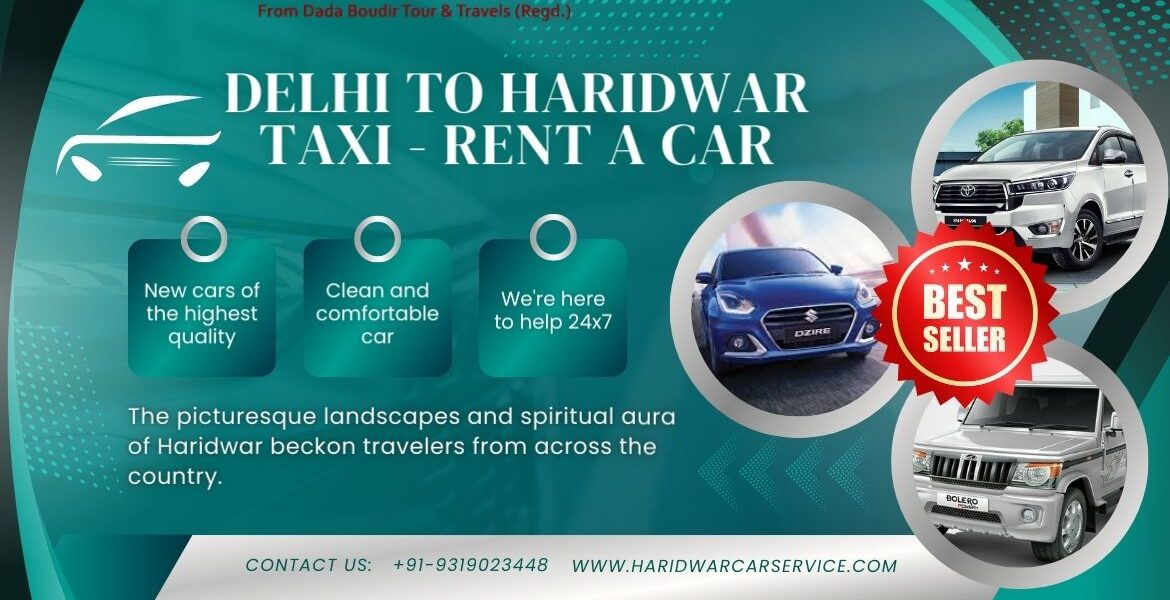 Delhi to Haridwar Taxi - Rent a Car